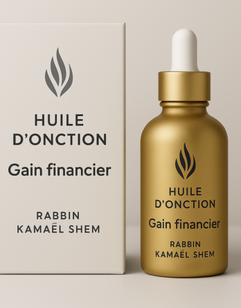 Huile d'onction gain financier
